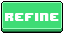 Refine
